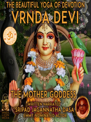 cover image of Vrnda Devi the Beautiful Yoga of Devotion